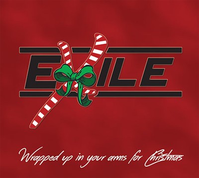 Exile Wrapped Up In Your Arms For Christmas